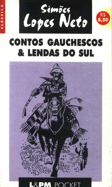 Contos Gauchescos E Lendas Do Sul