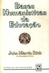 Bases Humanisticas Da Educação