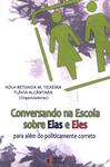 Conversando Na Escola Sobre Elas E Eles