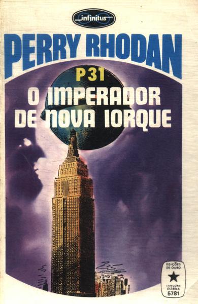 Perry Rhodan: O Imperador De Nova Iorque
