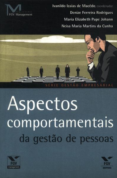 Aspectos Comportamentais Da Gestão De Pessoas