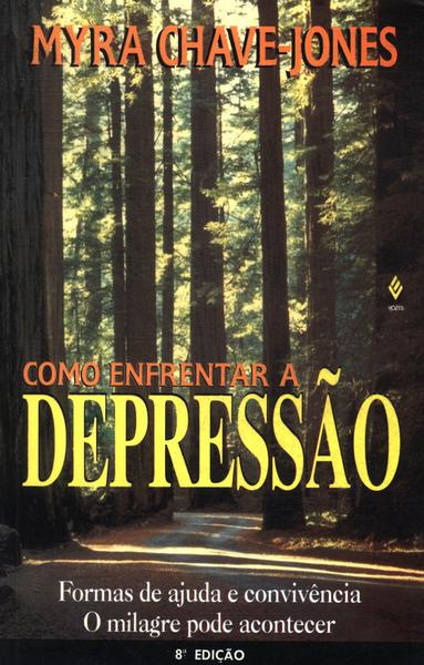 Como Enfrentar A Depressão