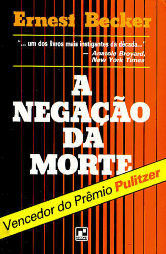 A Negação da Morte