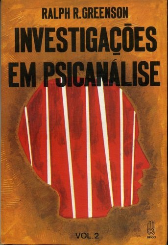 Investigações em Psicanálise (Volume 2)
