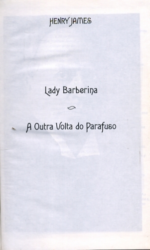 Lady Barberina / A Outra Volta do Parafuso