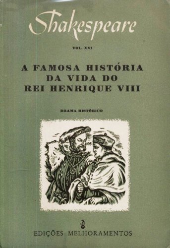 A Famosa História da Vida do Rei Henrique VIII