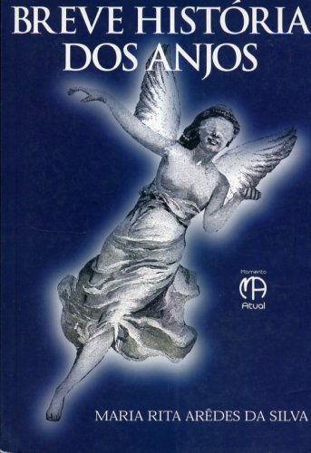 Breve História dos Anjos