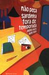 Não Peça Sardinha Fora Da Temporada