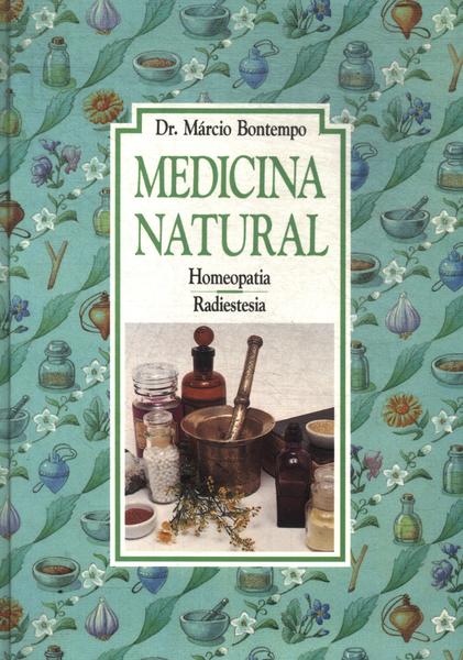 Medicina Natural: Homeopatia, Radiestesia