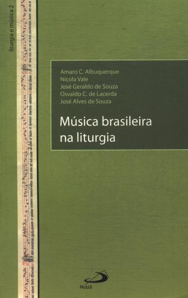 Música Brasileira Na Liturgia