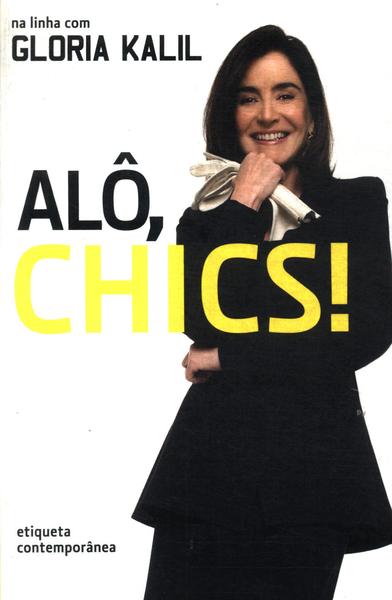 Alô, Chics!