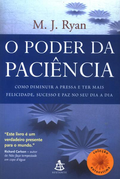 O Poder Da Paciência