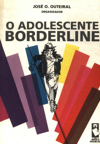 O Adolescente Borderline