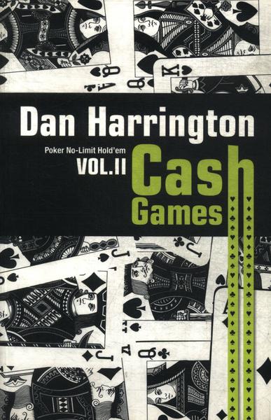 Cash Games Vol 2