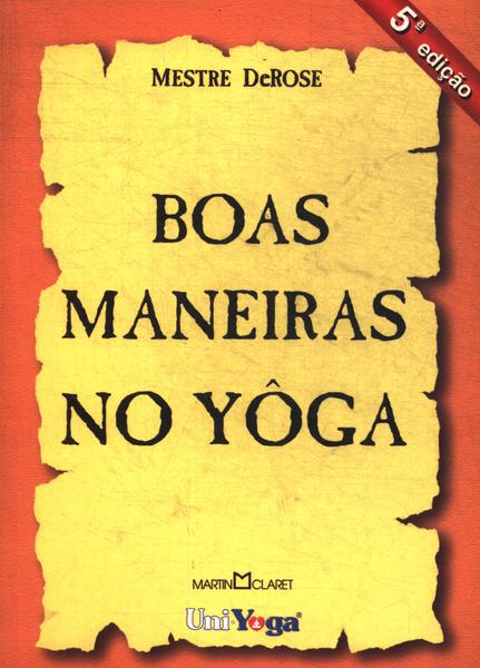 Boas Maneiras No Yôga