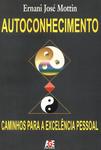 Autoconhecimento: Caminhos Para A Excelência Pessoal