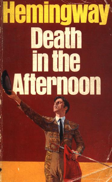 Death In The Afternoon