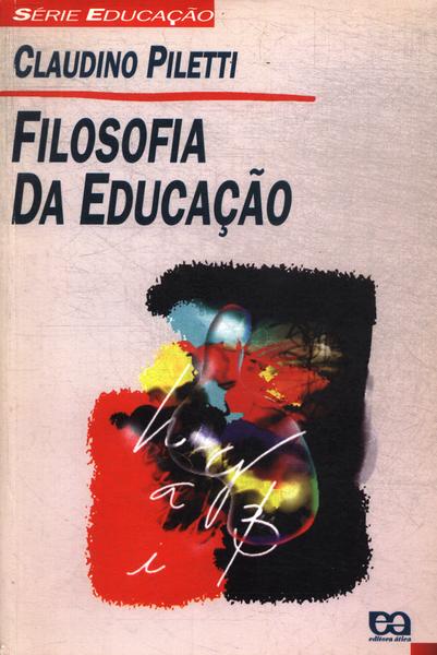 Filosofia Da Educação