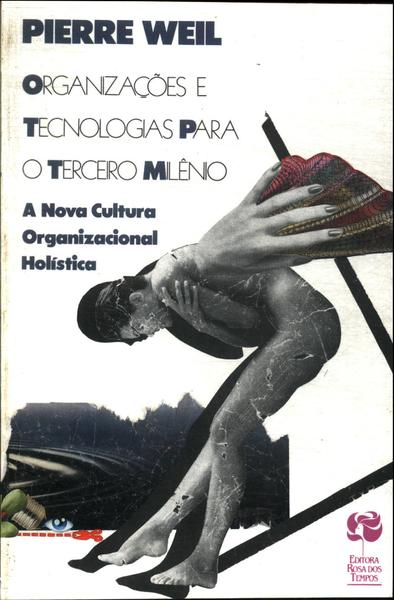 Organizações E Tecnologias Para O Terceiro Milênio