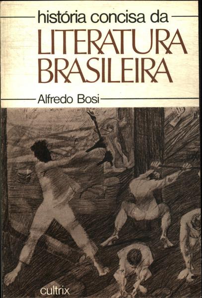 História Concisa Da Literatura Brasileira
