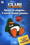 Club Penguin: Aquela Do Pinguim... E Outras Piadas Geladas