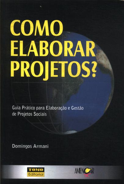 Como Elaborar Projetos?