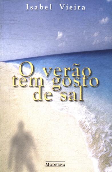 O Verão Tem Gosto De Sal