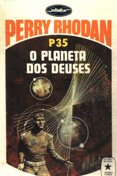 Perry Rhodan: O Planeta Dos Deuses