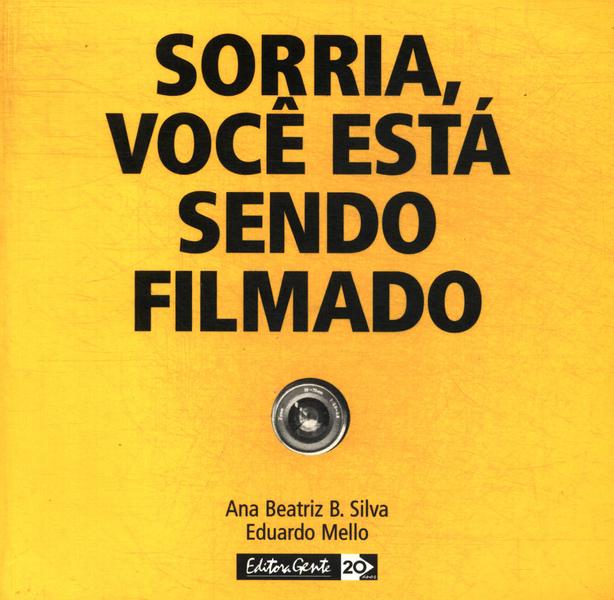 Sorria Você Está Sendo Filmado