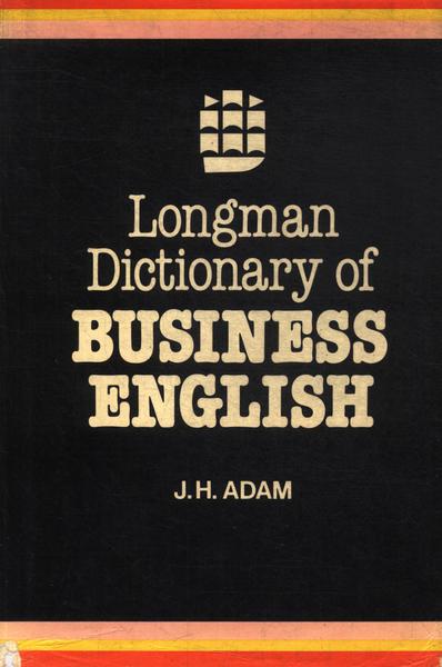 Longman Dictionary Of Business English (1982)
