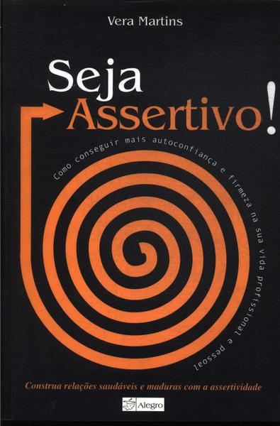 Seja Assertivo!