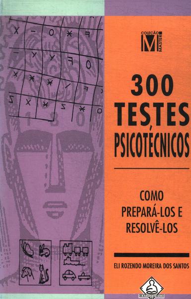 300 Testes Psicotécnicos