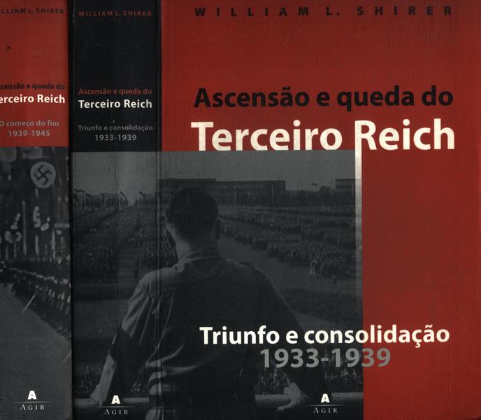 Ascensão E Queda Do Terceiro Reich (2 Volumes)