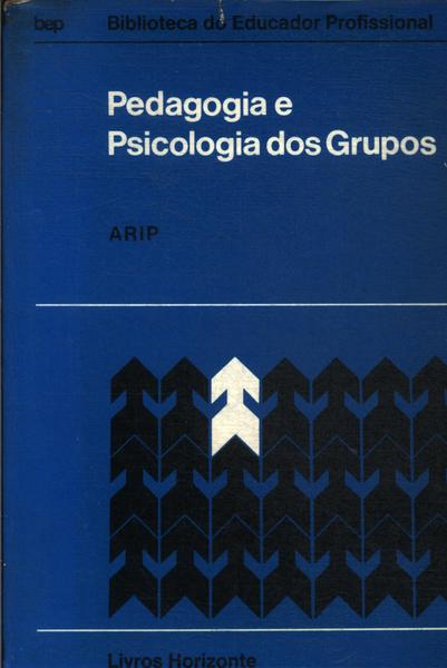 Pedagogia E Psicologia Dos Grupos