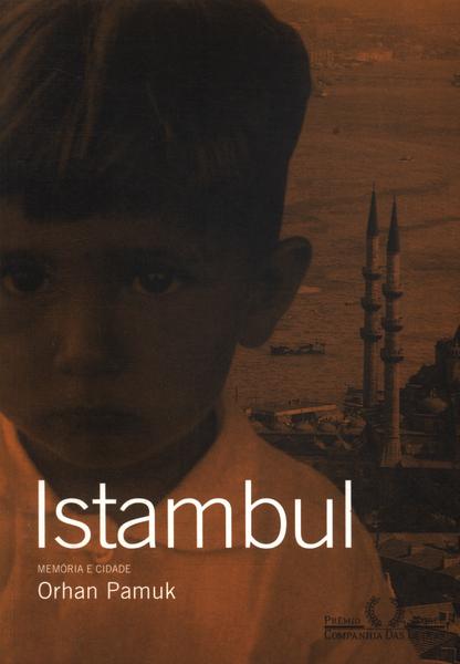 Istambul: Memória E Cidade