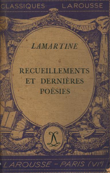 Recueillements Et Dernières Poésies