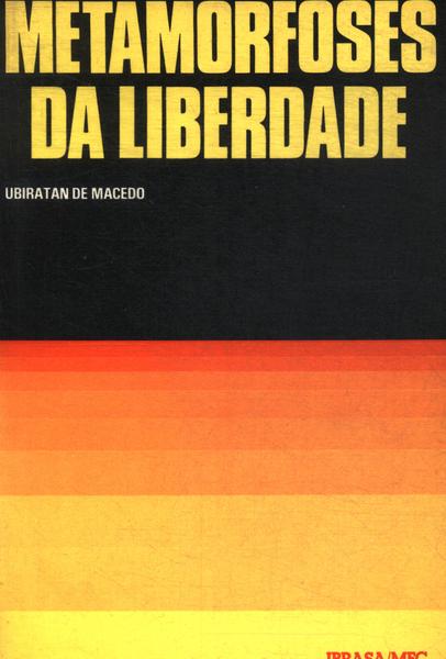 Metamorfoses Da Liberdade