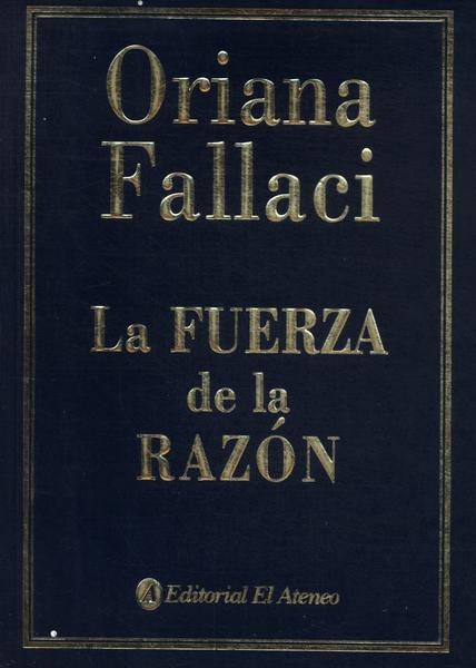 La Fuerza De La Razón