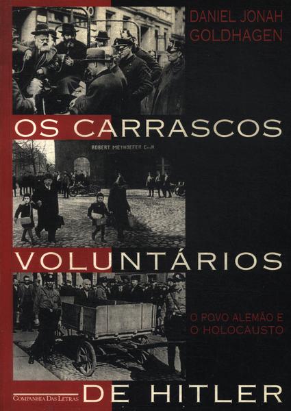 Os Carrascos Voluntarios De Hitler