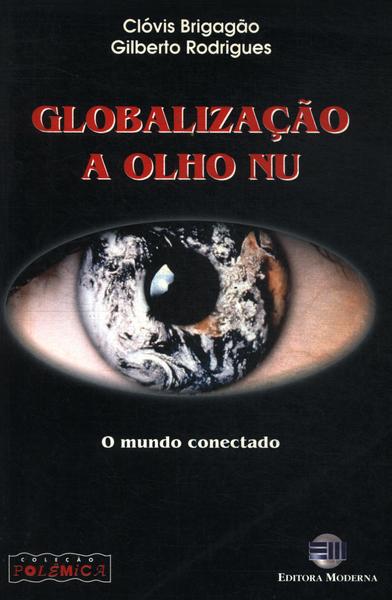 Globalização A Olho Nu