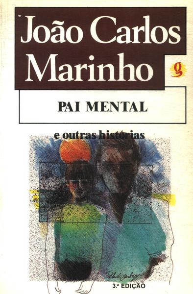 Pai Mental E Outras Histórias