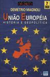 União Européia: História E Geopolítica