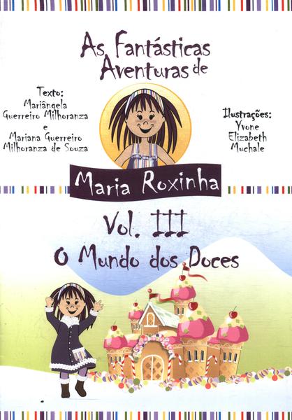 As Fantásticas Aventuras De Maria Roxinha Vol 3