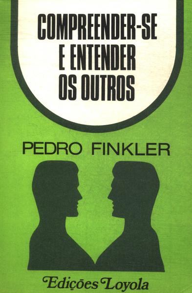 Compreender-se E Entender Os Outros