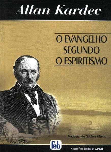 O Evangelho Segundo O Espiritismo