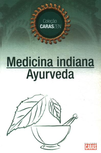 Medicina Indiana: Ayurveda