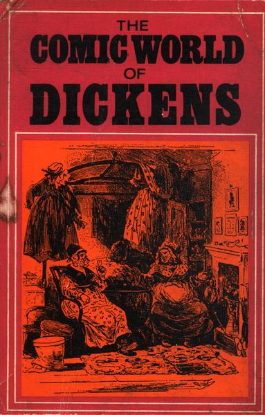The Comic World Of Dickens