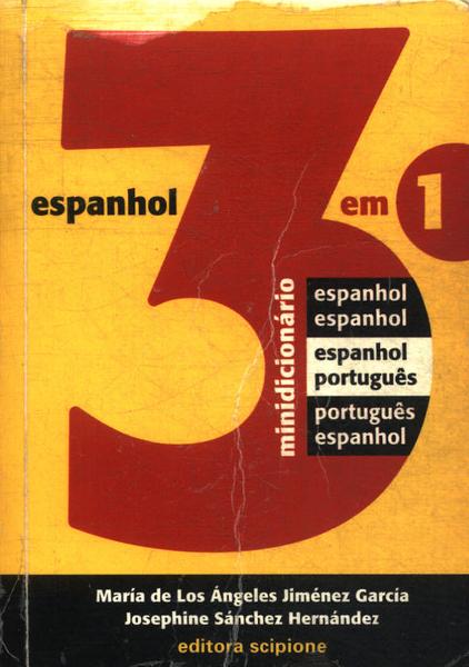 Minidicionário De Espanhol Espanhol - Espanhol Espanhol - Português Português - Espanhol (2000)