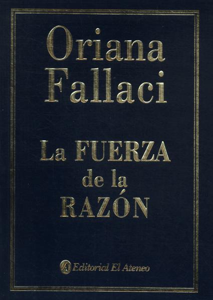 La Fuerza De La Razón