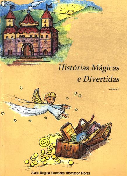 Histórias Mágicas E Divertidas Vol 1